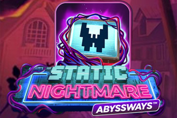 Static Nightmare ABYSSWAYS