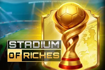 Stadium of Riches