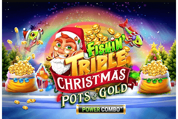 Fishin' Triple Christmas Pots of Gold Power Combo