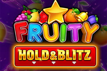 Fruity Hold & Blitz